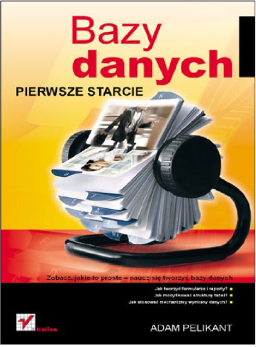 Bazy danych. Pierwsze starcie