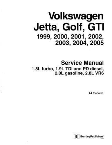 Volkswagen Jetta, Golf, GTI MK4 Service Manual 1999-2005