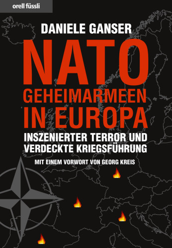 Nato-Geheimarmeen in Europa : Inszenierter Terror und verdeckte Kriegsführung.