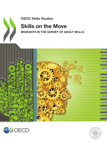 Skills on the Move : Migrants in the Survey of Adult Skills