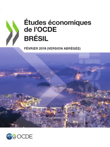 Études économiques de l’OCDE : Brésil 2018 (version abrégée)