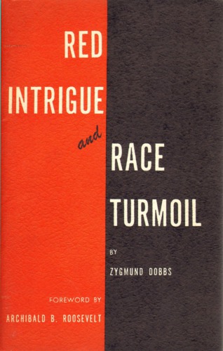 Red Intrigue and Race Turmoil