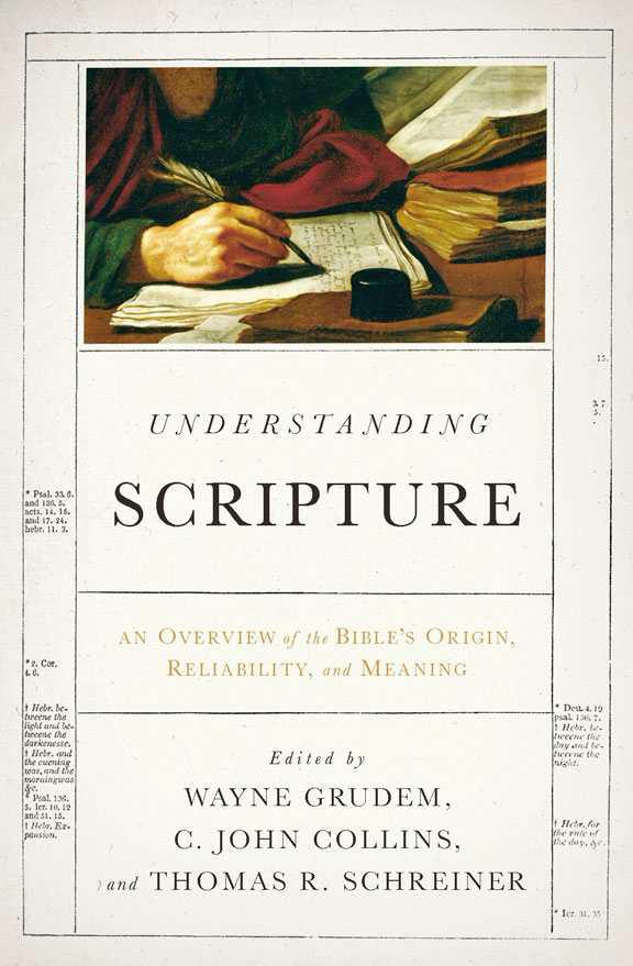 Understanding Scripture: An Overview of the Bible’s Origin, Reliability, and Meaning