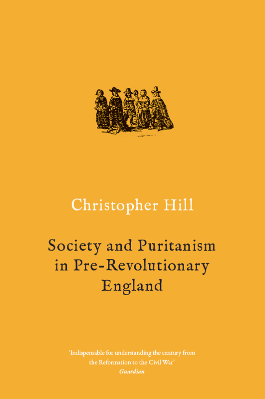 Society and Puritanism in Pre-revolutionary England