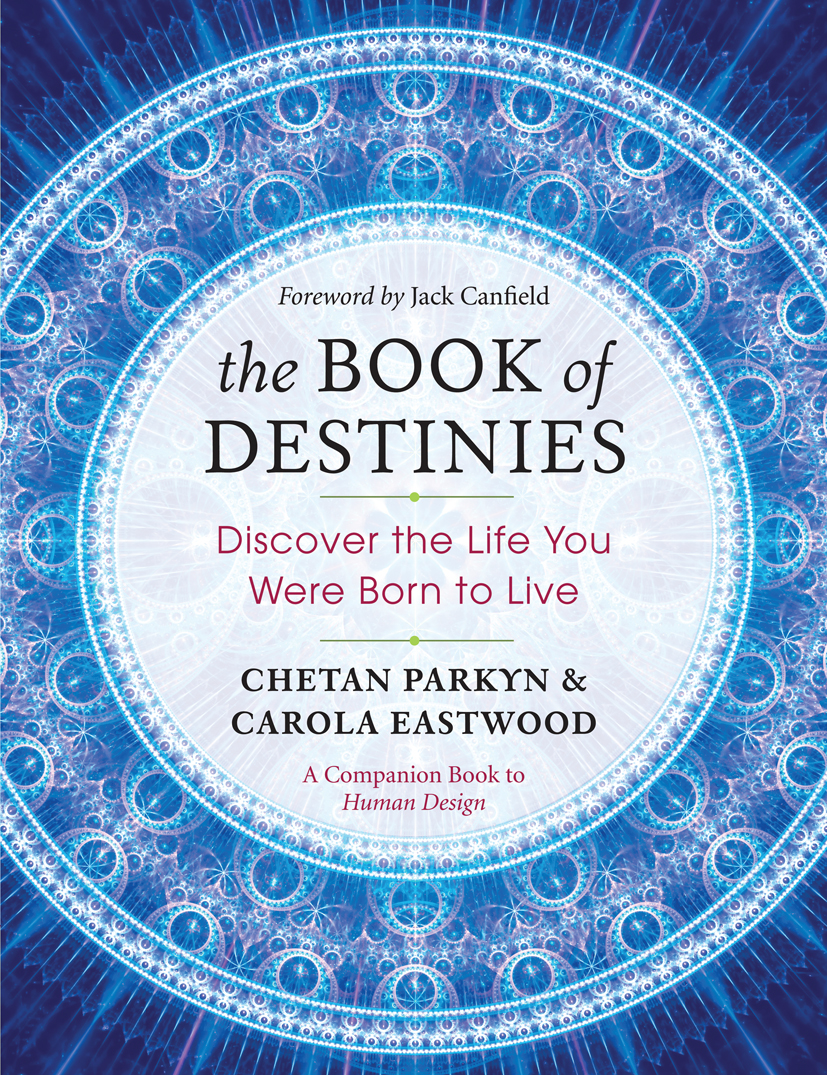 The Book Of Destinies: Discover The Life You Were Born To Live