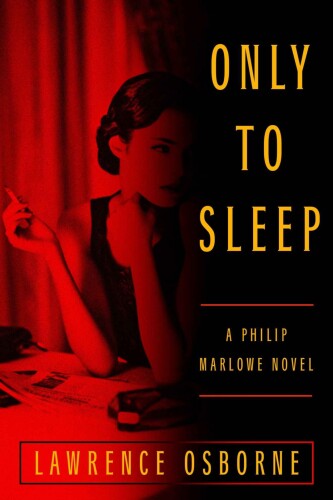 Only to Sleep: A Philip Marlowe Novel