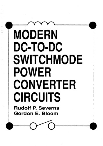 Modern DC-to-DC Switchmode Power Converter Circuits