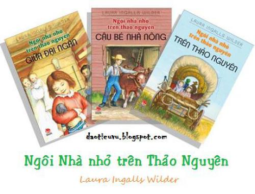 Ngôi Nhà Nhỏ Trên Thảo Nguyên Tập  - Thư miền tây