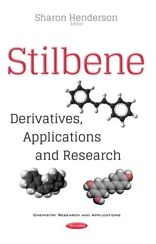 Stilbene : derivatives, applications and research