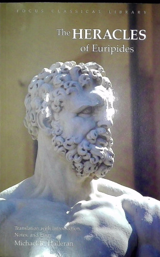 Heracles of Euripides (Focus Classical Library) (Focus Classical Library)
