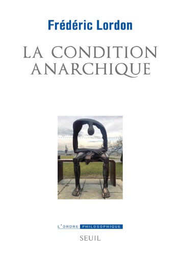 La condition anarchique