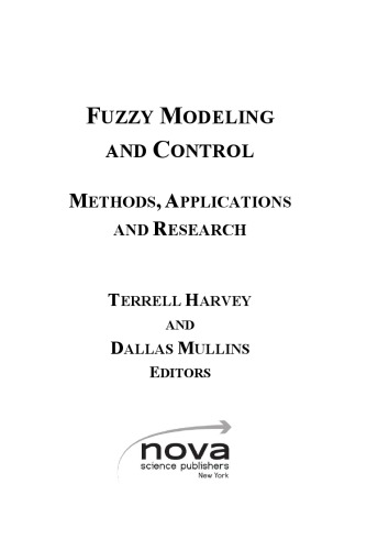 Fuzzy Modeling and Control. Methods, Applications and Research