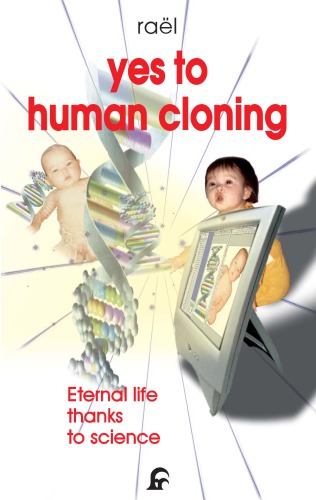 Yes to Human Cloning