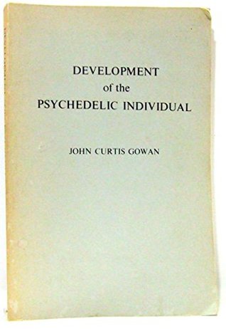 The Development of the Psychedelic Individual