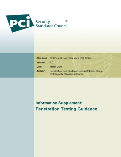 PCI Data Security Standard (PCI DSS) - Information Supplement: Penetration Testing Guidance