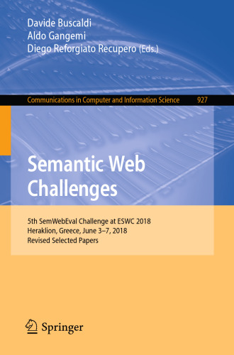 Semantic Web Challenges: 5th SemWebEval Challenge at ESWC 2018, Heraklion, Greece, June 3–7, 2018, Revised Selected Papers