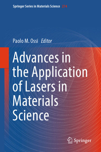 Advances in the Application of Lasers in Materials Science