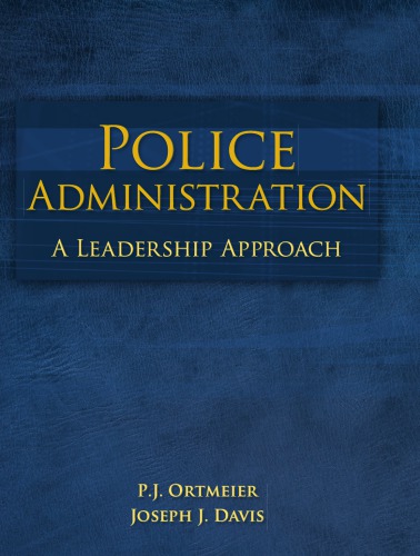 Police administration: A Leadership Approach