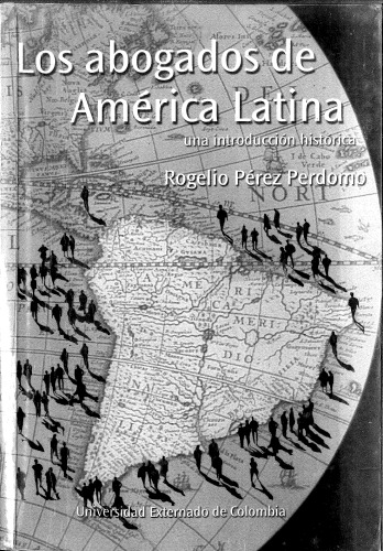 Los abogados de América Latina, una introducción histórica