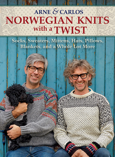 Norwegian Knits with a Twist: Socks, Sweaters, Mittens, Hats, Pillows, Blankets, and a Whole Lot More