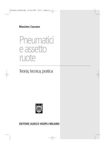 Pneumatici e Assetto Ruote teoria tecnica pratica