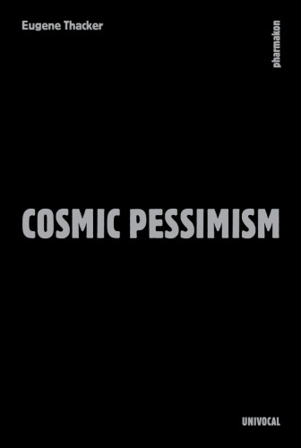 Cosmic Pessimism