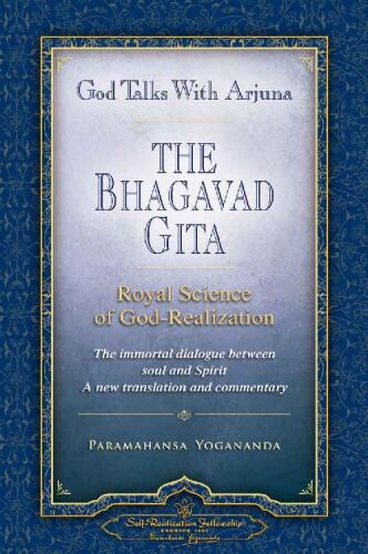 God Talks with Arjuna: The Bhagavad Gita