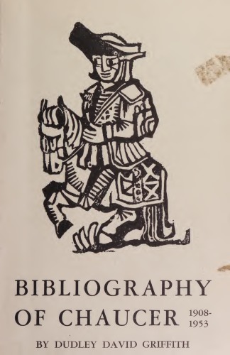 Bibliography of Chaucer, 1908-1953