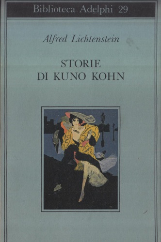 Storie di Kuno Kohn. Racconti e poesie