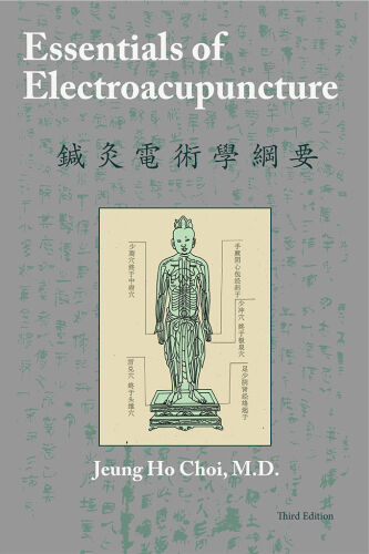 Essentials of Electroacupuncture