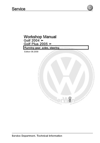 VW Golf Mk5 2004 & Golf Plus Mk5 2005 - Running gear, axles, steering - Workshop Manual