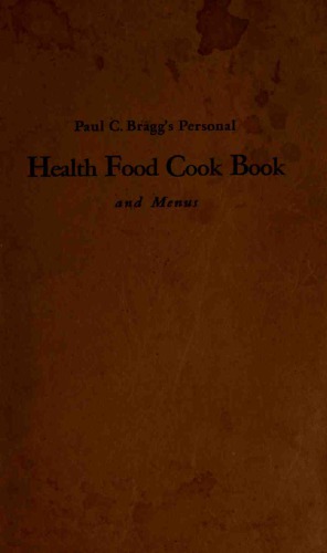 Personal Health Food Cook Book and Menus