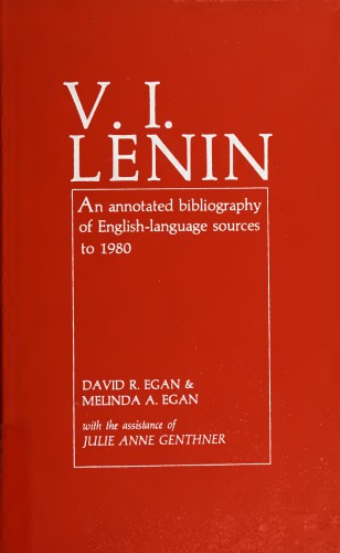 V.I. Lenin - An annotated bibliography of English-language sources to 1980