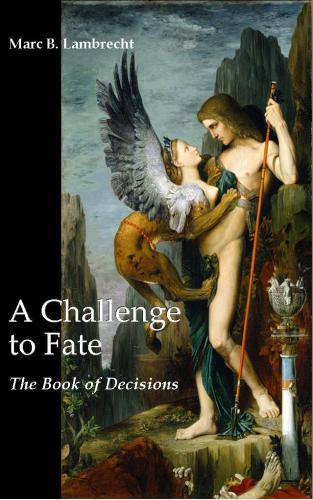 A Challenge to Fate: The Book of Decisions