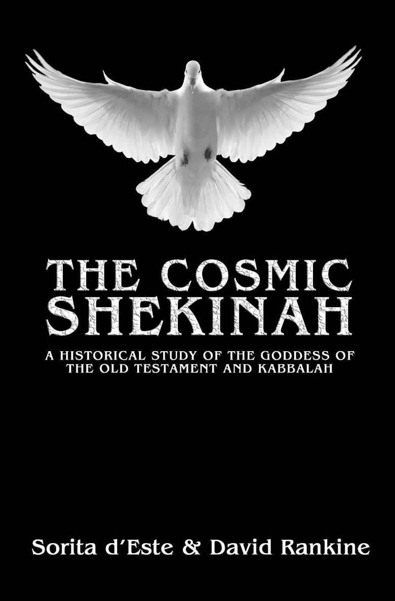 The Cosmic Shekinah: A History of the Goddess of the Old Testament and Qabalah - Her Origins in Ancient Pagan Culture and modern manifestations.