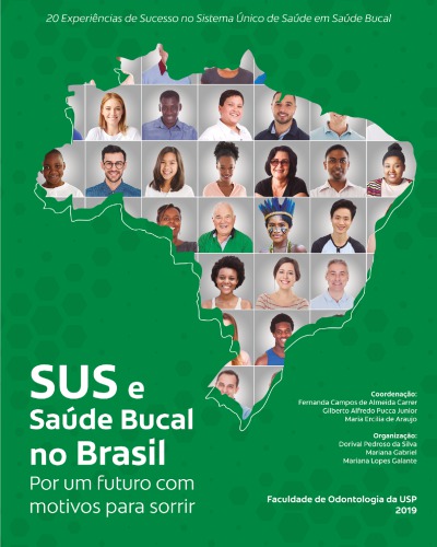 SUS e Saúde Bucal no Brasil: por um futuro com motivos para sorrir