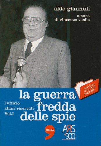 La guerra fredda delle spie. L’ufficio affari riservati