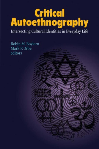 Critical Autoethnography: Intersecting Cultural Identities in Everyday Life