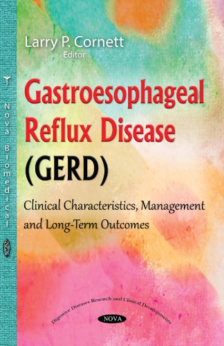 GASTROESOPHAGEAL REFLUX DISEASE (GERD): CLINICAL CHARACTERISTICS, MANAGEMENT AND LONG-TERM OUTCOMES