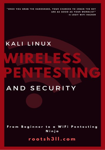 Kali Linux Wireless Pentesting and Security for Beginners