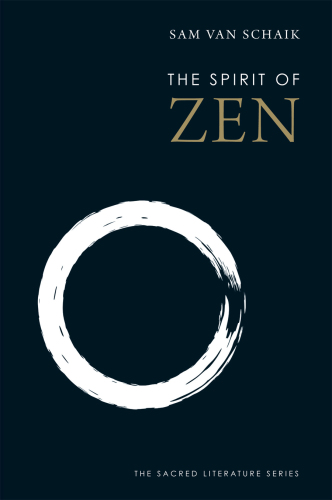 The Spirit of Zen (The Spirit of ...)