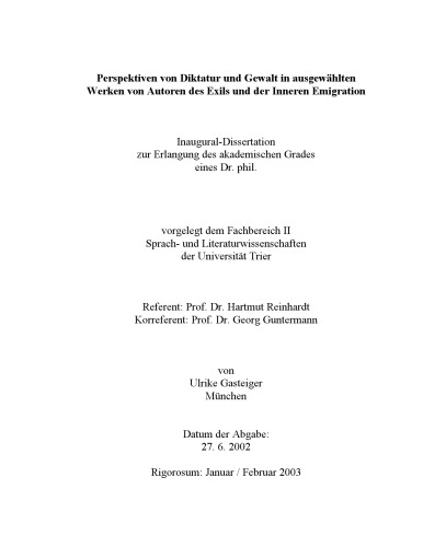 Perspektiven von Diktatur und Gewalt in ausgewählten Werken von Autoren des Exils und der Inneren Emigration