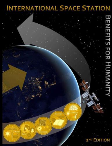 International Space Station Benefits for Humanity, 2nd Edition