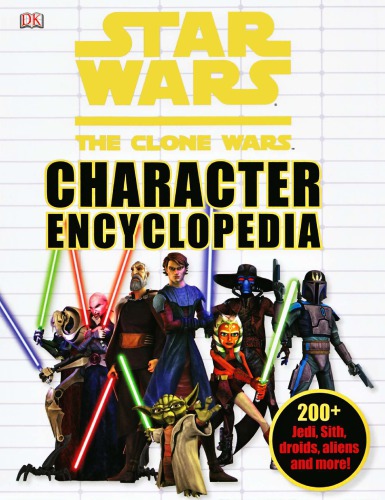 Star Wars the Clone Wars Character Encyclopedia