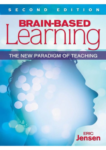 Brain-Based Learning_ The New Paradigm of Teaching