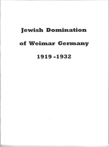 Jewish Domination of Weimar Germany