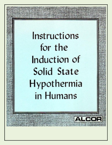 Instructions for the Induction of Solid State Hypothermia