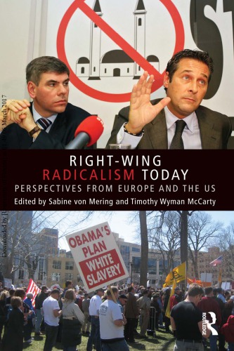 Right-Wing Radicalism Today: Perspectives from Europe and the US