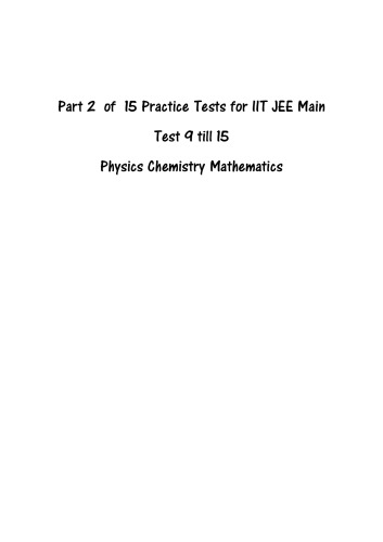 Part 2 9 to 15 Practice Sets for IIT JEE main Physics Chemistry Mathematics warm up Engineering Entrance Question Bank Solution Mock Tests from Arihant