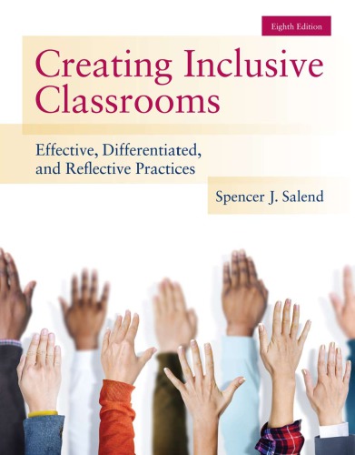 Creating Inclusive Classrooms_ Effective, Differentiated and Reflective Practices